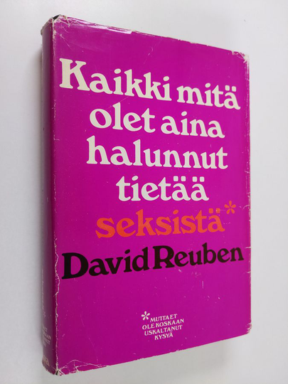 David Reuben : Kaikki mitä olet aina halunnut tietää seksistä