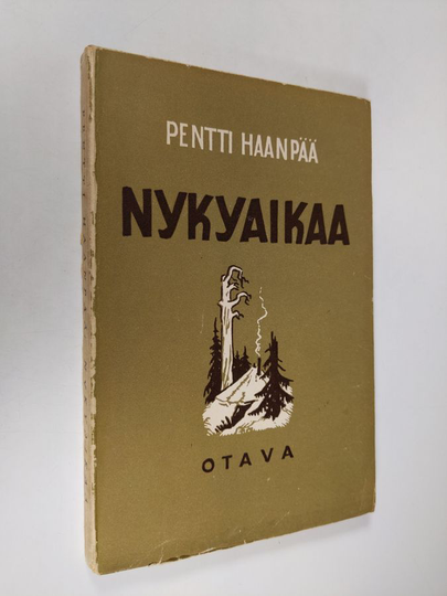 Pentti Haanpää : Nykyaikaa : kertomuksia
