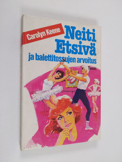 Carolyn Keene : Neiti Etsivä ja balettitossujen arvoitus