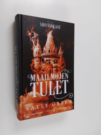 Sally Green : Maailmojen tulet