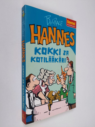 Bud Grace : Hannes - Kokki ja kotilääkäri