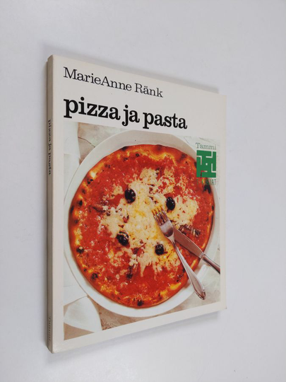 MarieAnne Ränk : Pizza ja pasta