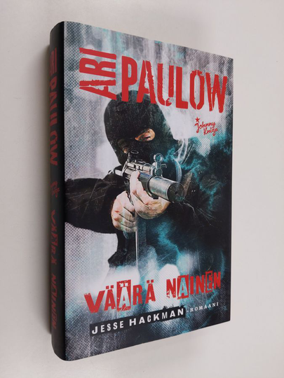 Ari Paulow : Väärä nainen
