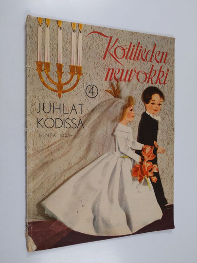 Kotilieden neuvokki 4 : Juhlat kodissa