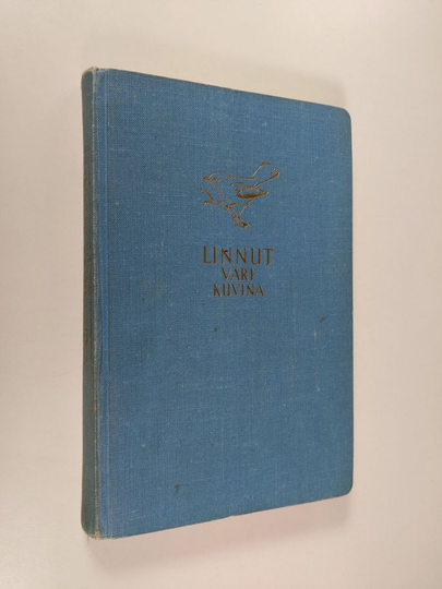 Paavo Voipio (suom. toim.) : Linnut värikuvina