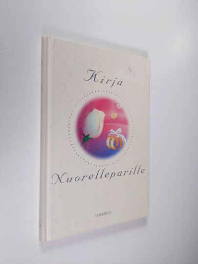 Marja Leena ym. Laaksonen (toim.) : Kirja nuorelleparille