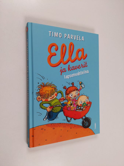 Timo Parvela : Ella ja kaverit lapsenvahteina