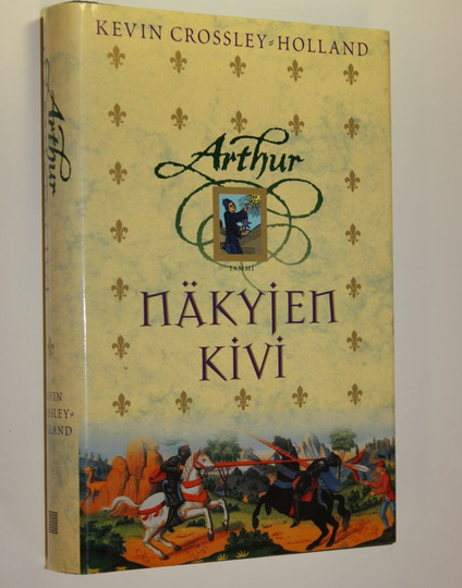 Kevin Crossley-Holland : Arthur Näkyjen kivi