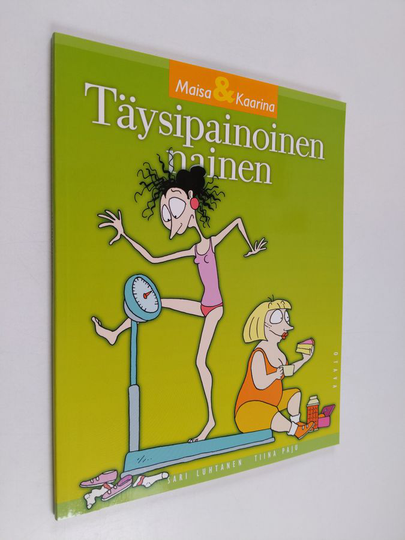Sari Luhtanen ym. : Täysipainoinen nainen