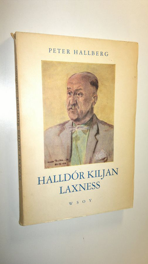 Peter Hallberg : Halldor K. Laxness