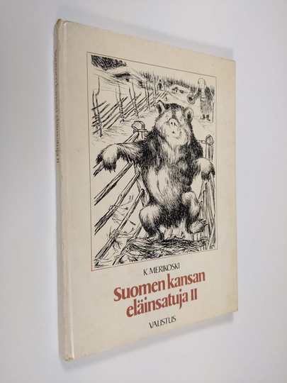 K. Merikoski : Suomen kansan eläinsatuja 2