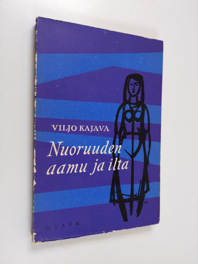 Viljo Kajava : Nuoruuden aamu ja ilta