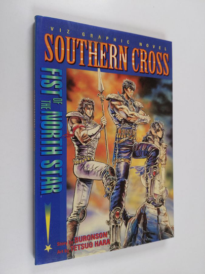 Buronson ym. : Fist of the North Star - Southern Cross