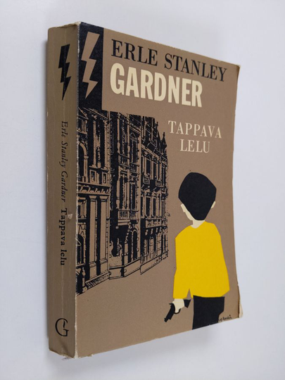 Erle Stanley Gardner : Tappava lelu : salapoliisiromaani