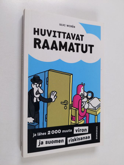 Ulvi Wiren : Huvittavat raamatut ja lähes 2000 muuta viron ja suomen riskisanaa