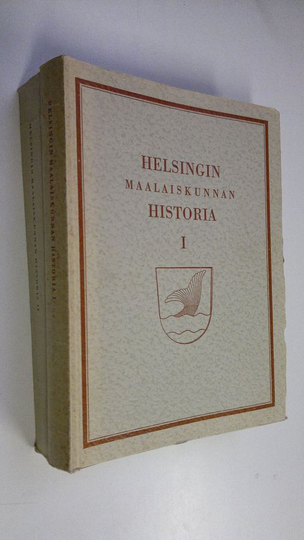 Tauno Perälä (Kirj.) : Helsingin maalaiskunnan historia 1-2