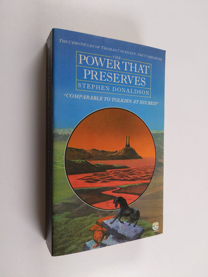 Stephen Donaldson : The chronicles of Thomas Covenant, the unbeliever, 3 - The power that preserves