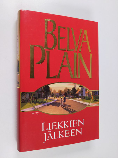 Belva Plain : Liekkien jälkeen