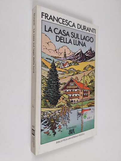 Francesca Duranti : La casa sul lago della luna