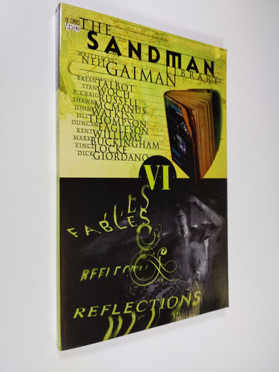 Neil Gaiman : the Sandman vol. 6 : Fables & reflections