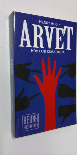 Henry Aho : Arvet - romaani kiusatuista