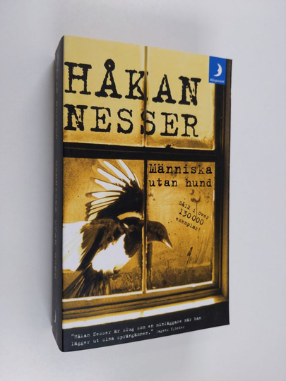Håkan Nesser : Människa utan hund