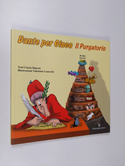Cinzia Bigazzi ym. : Dante per gioco : Il purgatorio