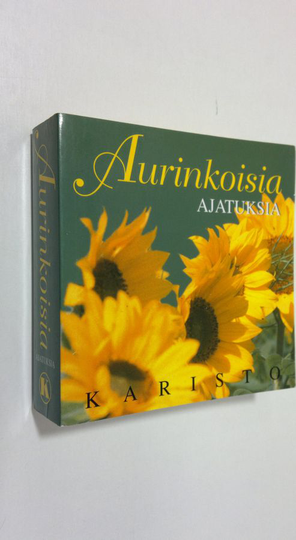 Lea Soininen : Aurinkoisia ajatuksia : kohti onnellisempaa elämää