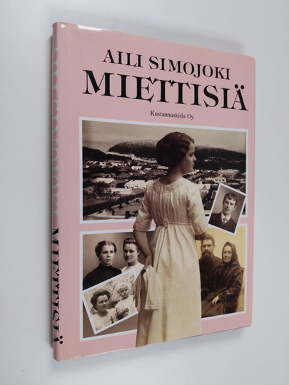 Aili Simojoki : Miettisiä