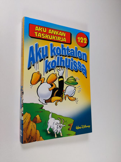 Walt Disney : Aku Ankan taskukirja 122 : Aku kohtalon kolhuissa