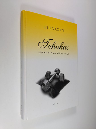 Leila Lotti : Tehokas markkina-analyysi