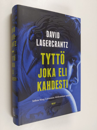 David Lagercrantz : Tyttö joka eli kahdesti