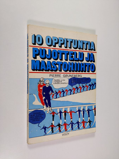 Pierre Gruneberg : Pujottelu ja maastohiihto : 10 oppituntia