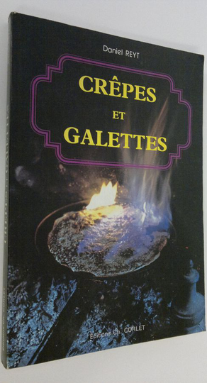 Daniel Reyt : Crepes et galettes