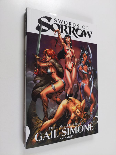 Gail Simone : Swords of Sorrow : the complete saga [Volume one]
