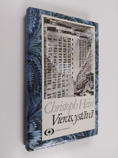 Christoph Hein : Vieras, ystävä