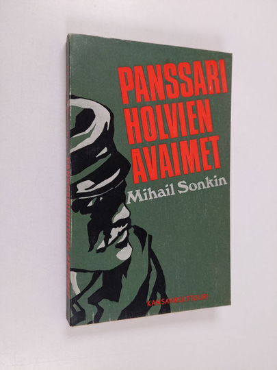 Mikael Sonkin : Panssariholvien avaimet : Dokumenttikertomuksia