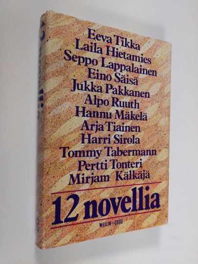 Eeva Tikka (kirj.) : 12 novellia