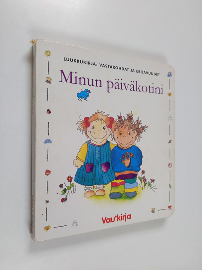 Eli. A. Cantillon : Minun päiväkotini