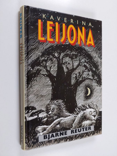 Bjarne Reuter : Kaverina leijona