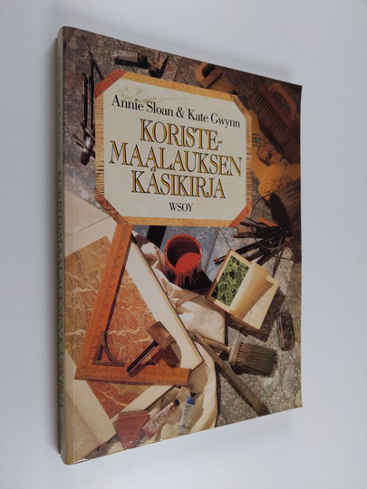 Annie Sloan ym. : Koristemaalauksen käsikirja