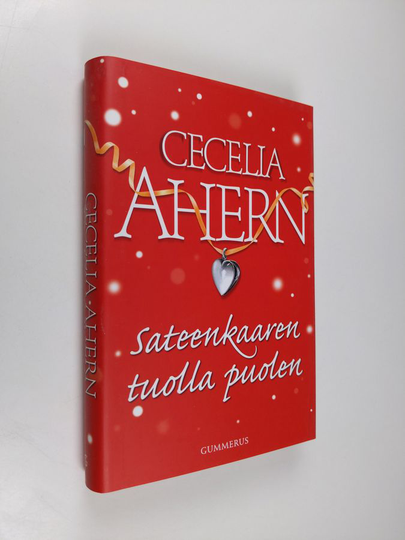 Cecilia Ahern : Sateenkaaren tuolla puolen