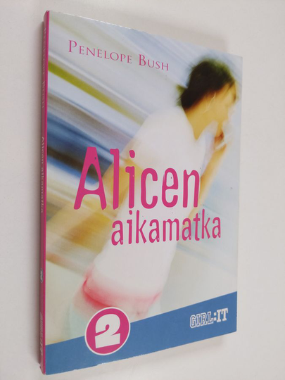 Penelope Bush : Alicen aikamatka 2