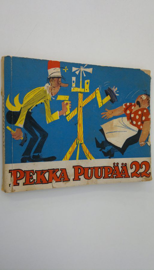 Ruth Kaila : Pekka Puupää : sarjakuvia 22