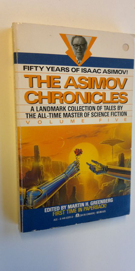 Martin H. Greenberg : fifty years of Isaac Asimov - The Asimov chronicles 5