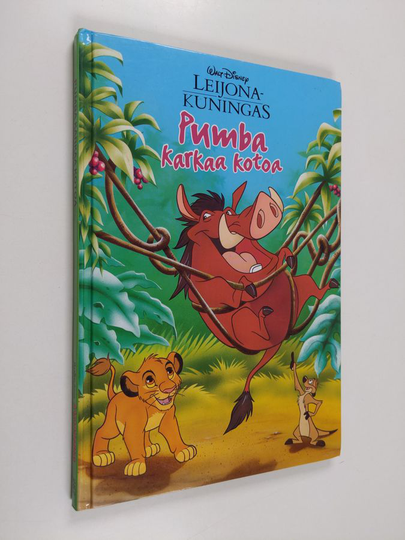 Pumba karkaa kotoa : Disneyn satulukemisto