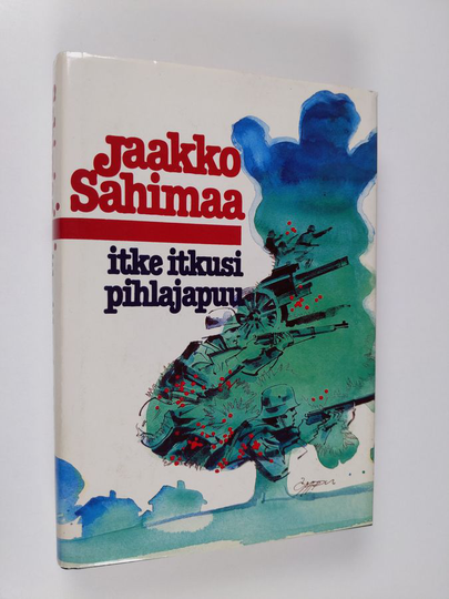 Jaakko Sahimaa : Itke itkusi, pihlajapuu