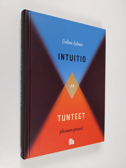 Eveliina Salonen : Intuitio ja tunteet johtamisen ytimessä