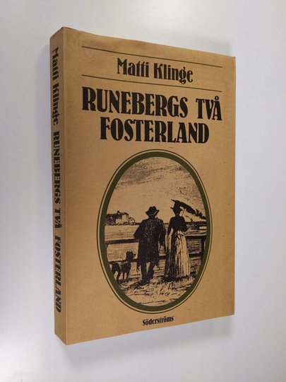 Matti Klinge : Runebergs två fosterland