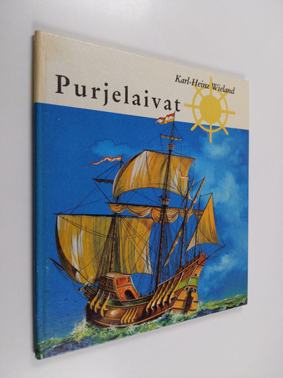 Karl-Heinz Wieland : Purjelaivat
